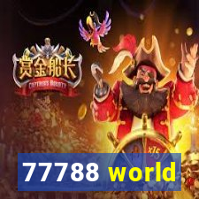 77788 world